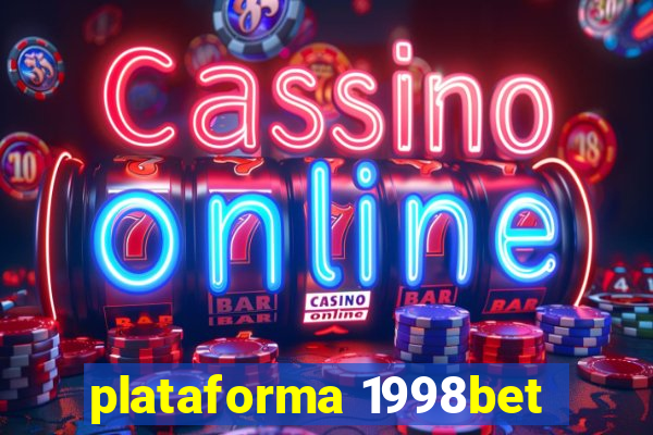 plataforma 1998bet